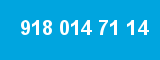 918 014 71 14